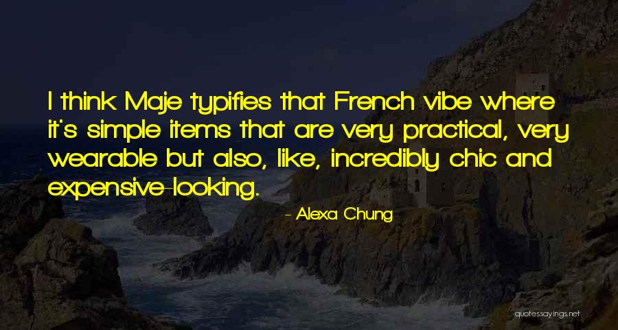 Vibe Quotes By Alexa Chung