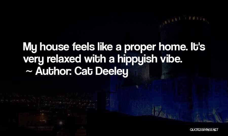 Vibe Quotes By Cat Deeley