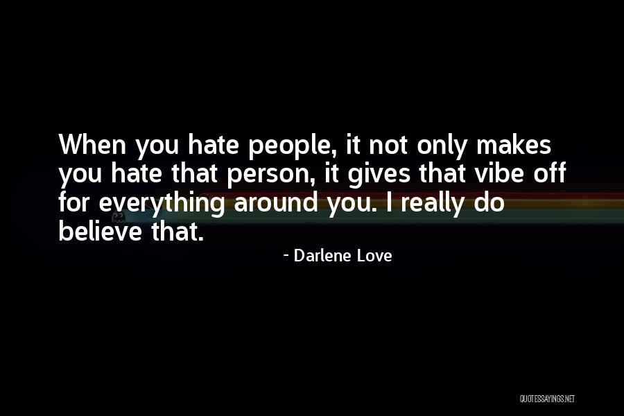 Vibe Quotes By Darlene Love