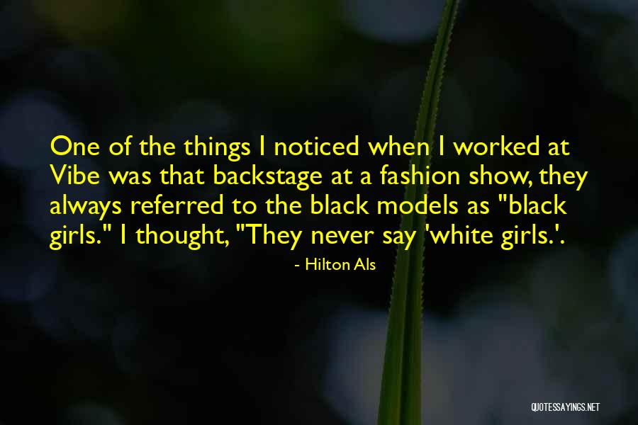 Vibe Quotes By Hilton Als