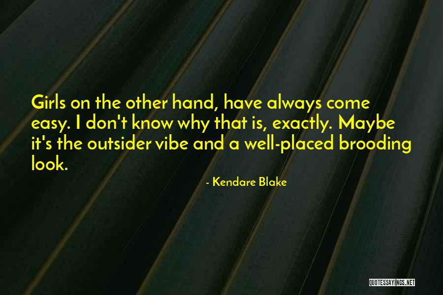 Vibe Quotes By Kendare Blake