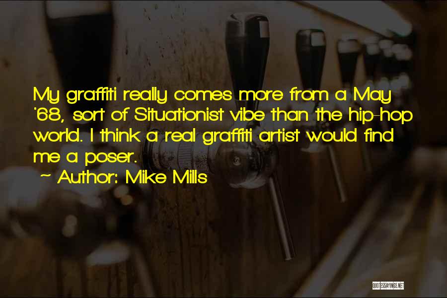 Vibe Quotes By Mike Mills