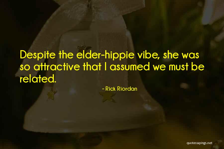 Vibe Quotes By Rick Riordan