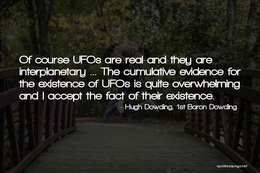 Vibhakar Dev Quotes By Hugh Dowding, 1st Baron Dowding