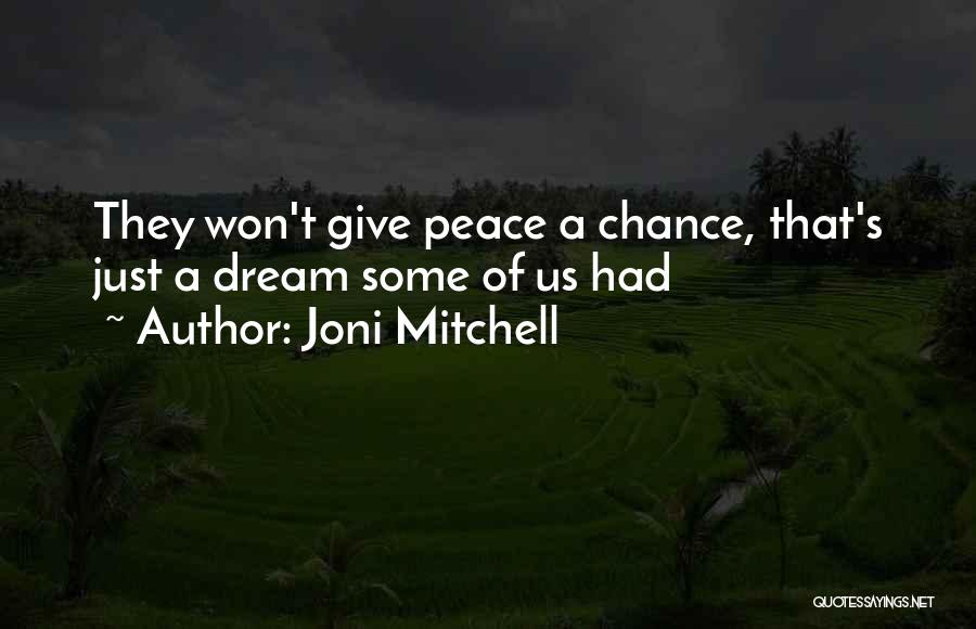 Vibhanshu Prasad Quotes By Joni Mitchell