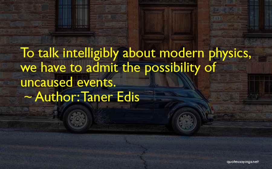 Vibhanshu Prasad Quotes By Taner Edis