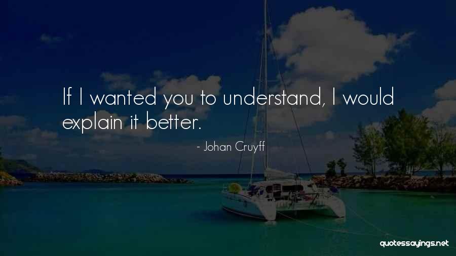 Vibiana Molina Quotes By Johan Cruyff Vibiana Molina Quotes By Johan Cruyff