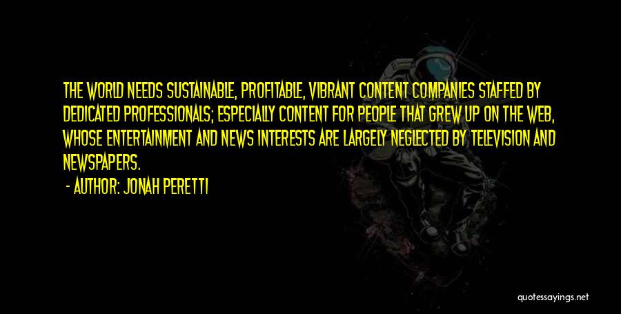 Vibrant Quotes By Jonah Peretti