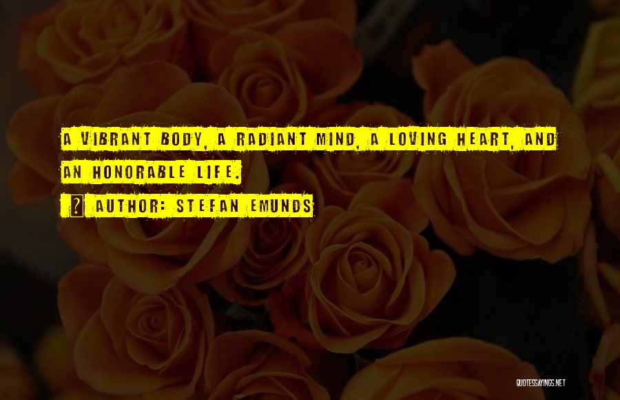 Vibrant Soul Quotes By Stefan Emunds