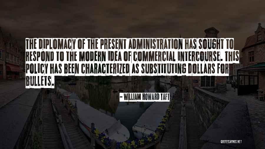 Vibrante En Quotes By William Howard Taft Vibrante En Quotes By William Howard Taft