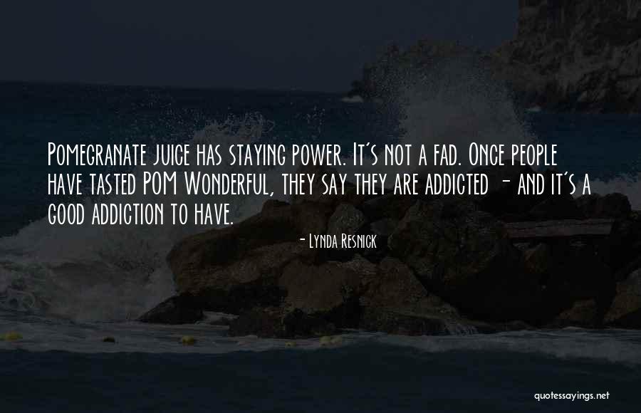 Vibrantes Sinonimo Quotes By Lynda Resnick Vibrantes Sinonimo Quotes By Lynda Resnick