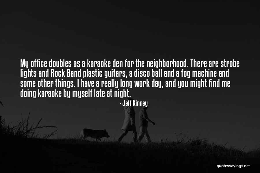 Vibraphones Solo Quotes By Jeff Kinney Vibraphones Solo Quotes By Jeff Kinney