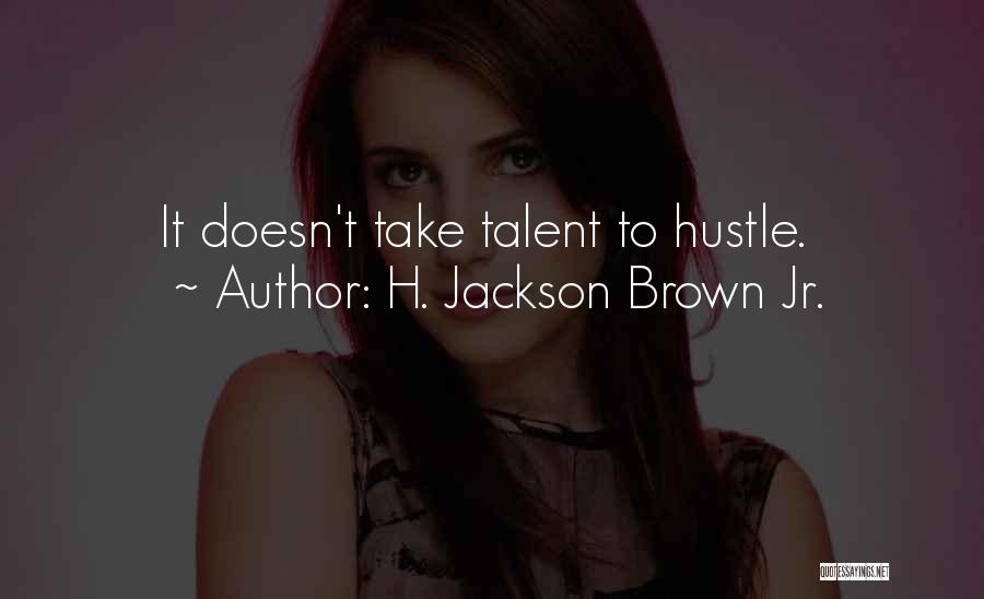 Vibras Positivas Quotes By H. Jackson Brown Jr.