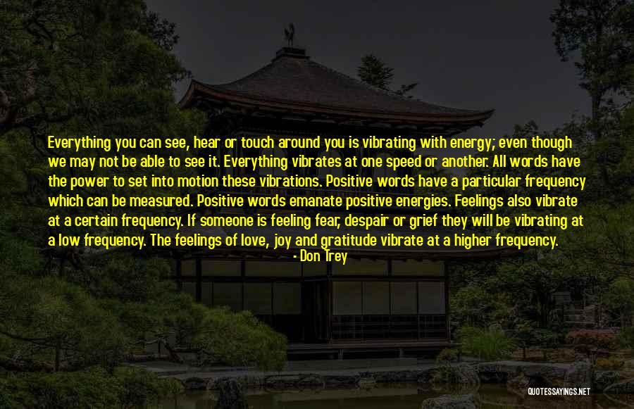 Vibrate Higher Quotes By Don Trey Vibrate Higher Quotes By Don Trey