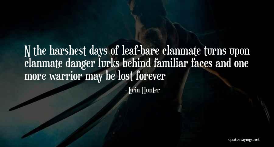 Vibrated Against Her Will Quotes By Erin Hunter Vibrated Against Her Will Quotes By Erin Hunter