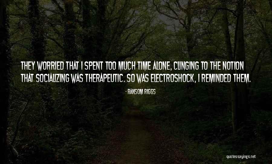 Vibrated Against Her Will Quotes By Ransom Riggs Vibrated Against Her Will Quotes By Ransom Riggs