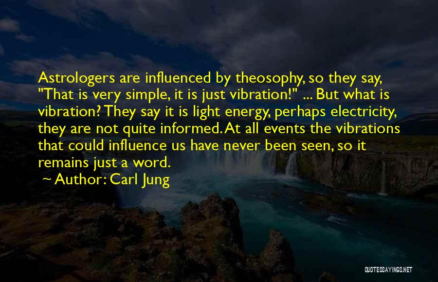 Vibration Energy Quotes By Carl Jung