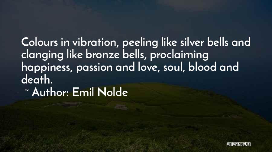 Vibration Quotes By Emil Nolde