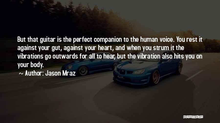 Vibration Quotes By Jason Mraz