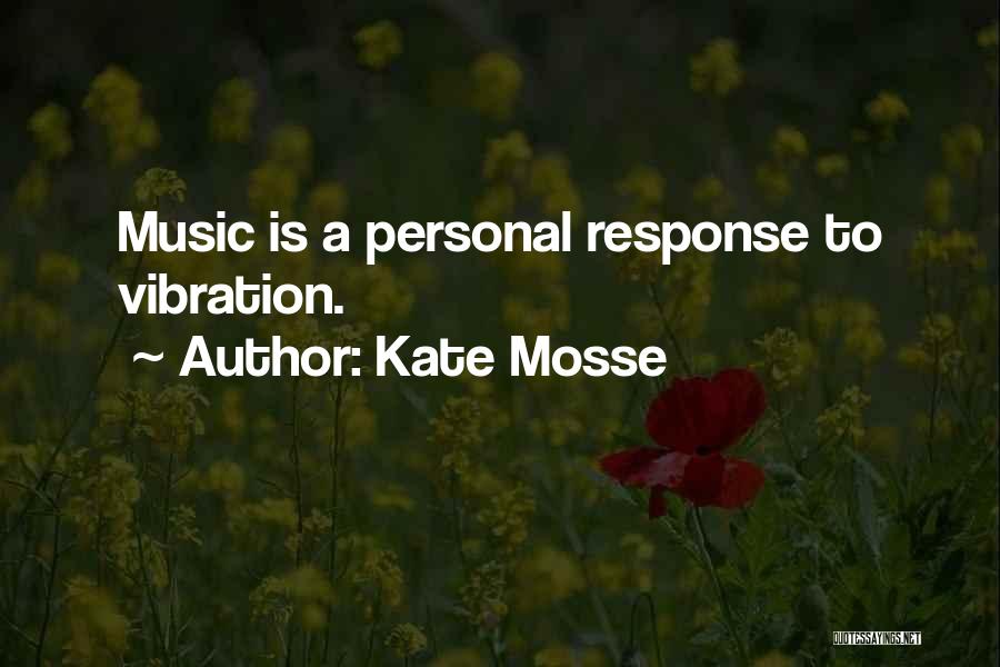 Vibration Quotes By Kate Mosse