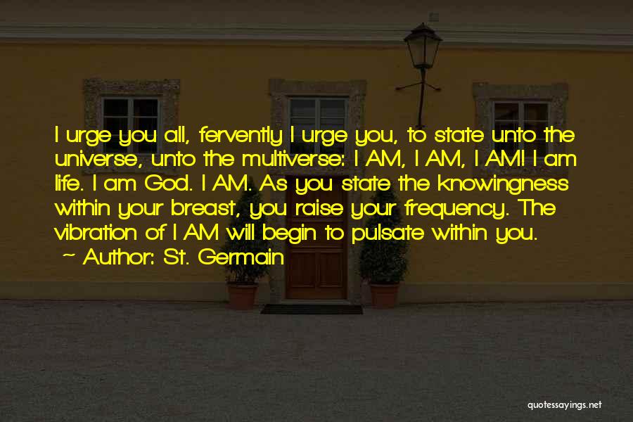 Vibration Quotes By St. Germain