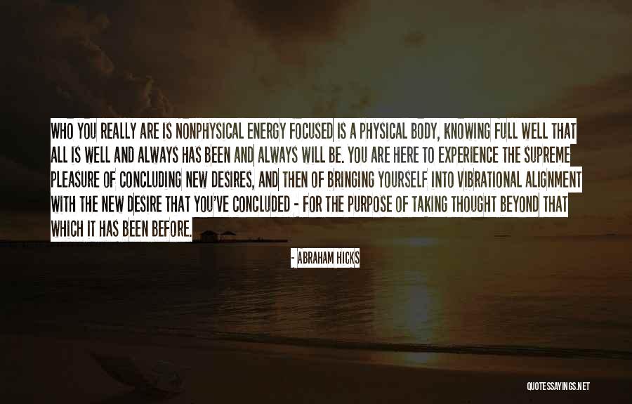Vibrational Energy Quotes By Abraham Hicks Vibrational Energy Quotes By Abraham Hicks
