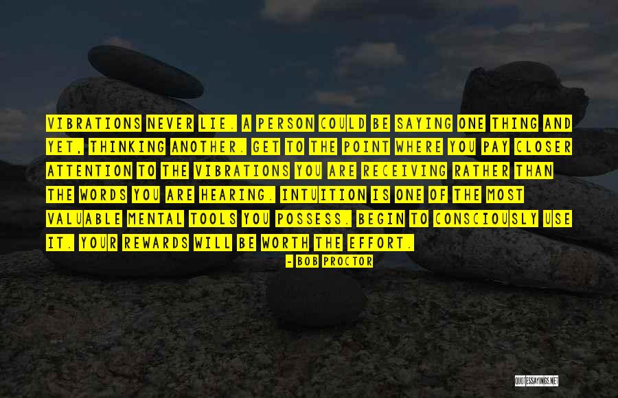 Vibrations Of Words Quotes By Bob Proctor