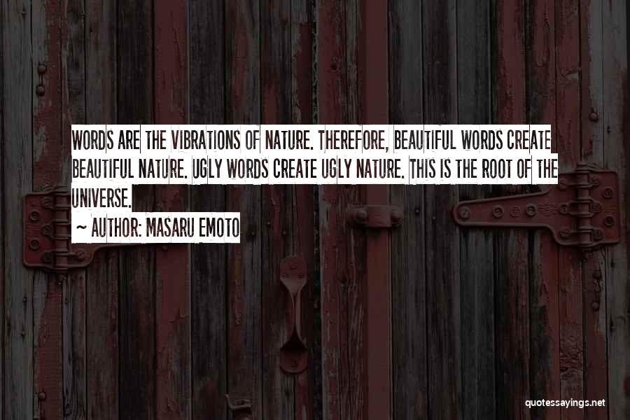 Vibrations Of Words Quotes By Masaru Emoto