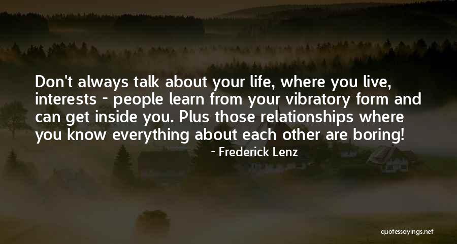 Vibratory Quotes By Frederick Lenz Vibratory Quotes By Frederick Lenz