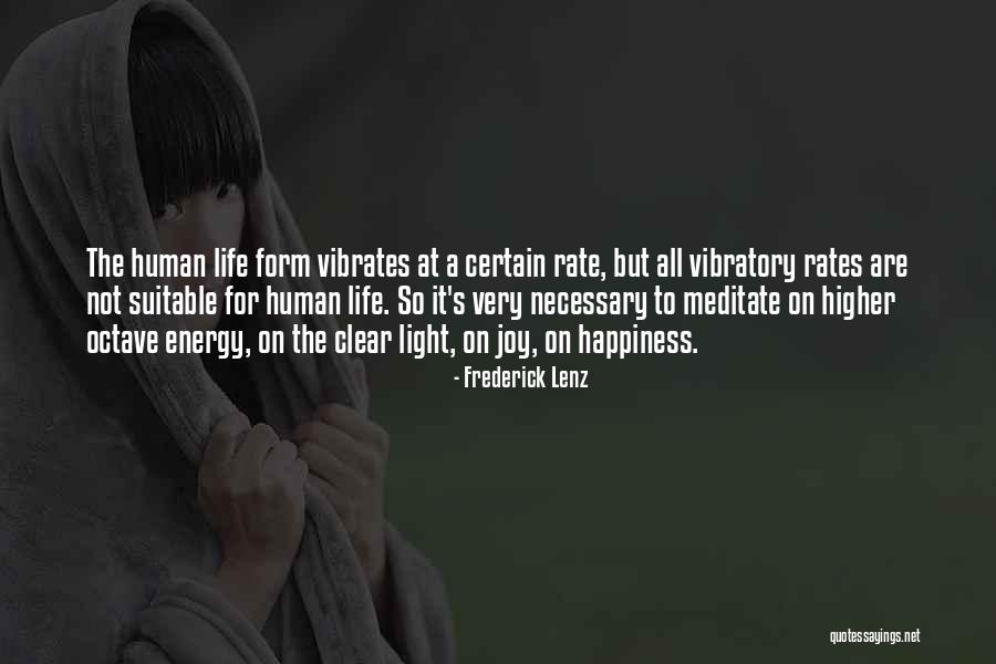 Vibratory Quotes By Frederick Lenz Vibratory Quotes By Frederick Lenz