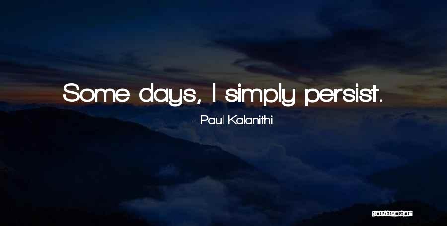 Vibrazioni Merate Quotes By Paul Kalanithi Vibrazioni Merate Quotes By Paul Kalanithi