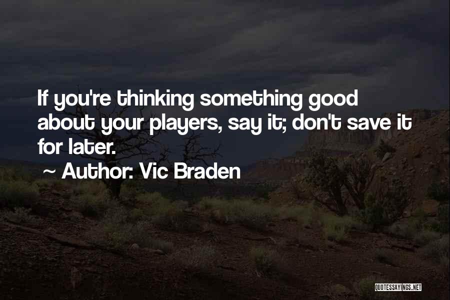 Vic Braden Quotes 1213837