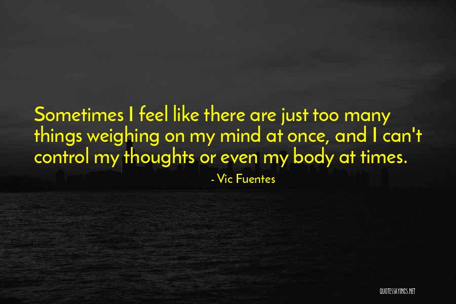 Vic Fuentes Quotes 140866