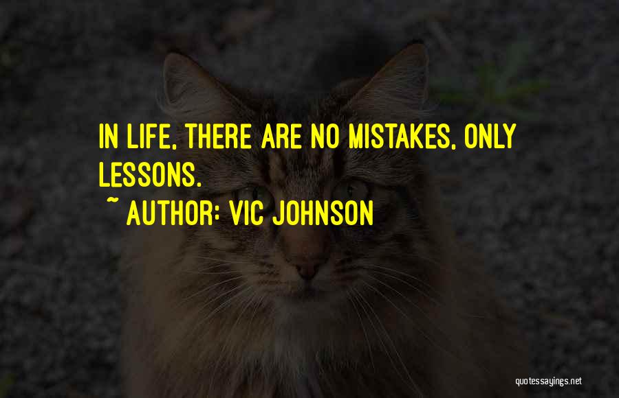 Vic Johnson Quotes 327771