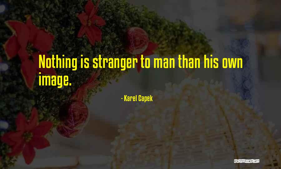 Vic Mcqueen Quotes By Karel Capek Vic Mcqueen Quotes By Karel Capek