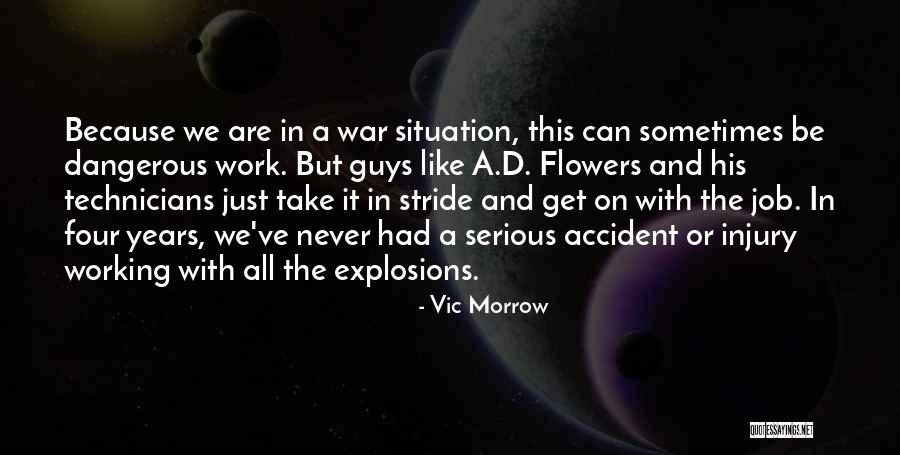 Vic Morrow Quotes 494432 Vic Morrow Quotes 494432