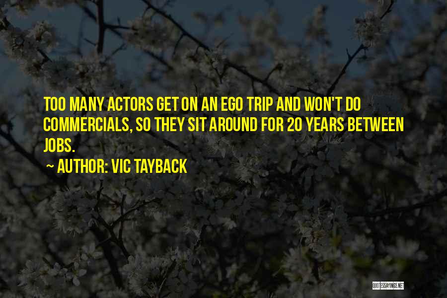 Vic Tayback Quotes 1696555