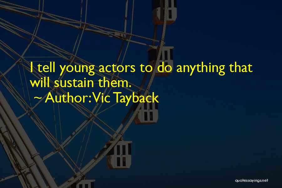 Vic Tayback Quotes 887187