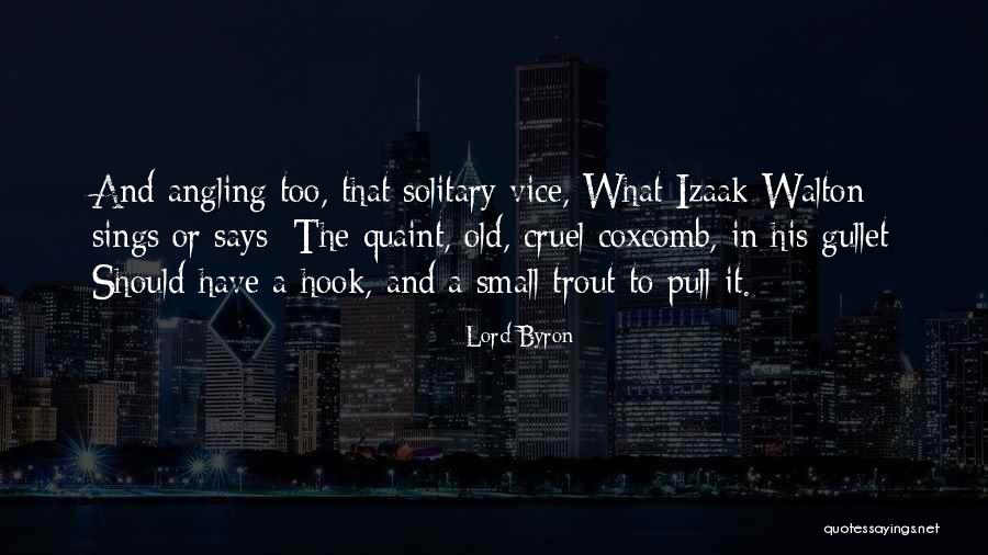 Vice Lord Quotes By Lord Byron Vice Lord Quotes By Lord Byron