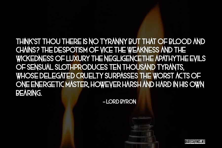 Vice Lord Quotes By Lord Byron Vice Lord Quotes By Lord Byron