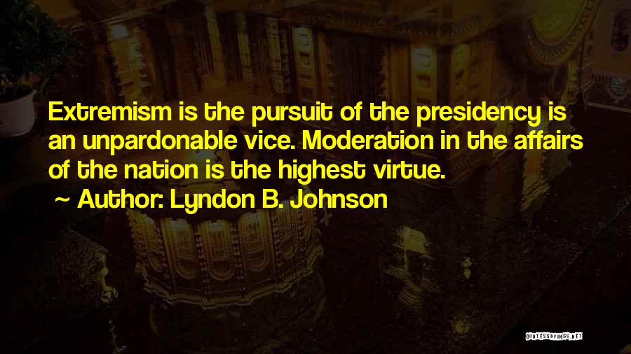 Vice Presidency Quotes By Lyndon B. Johnson
