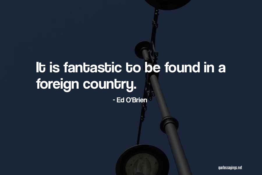 Vicens Edad Quotes By Ed O'Brien Vicens Edad Quotes By Ed O'Brien