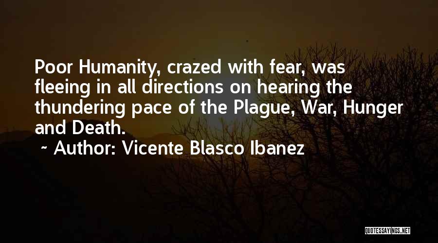 Vicente Blasco Ibanez Quotes 1165820