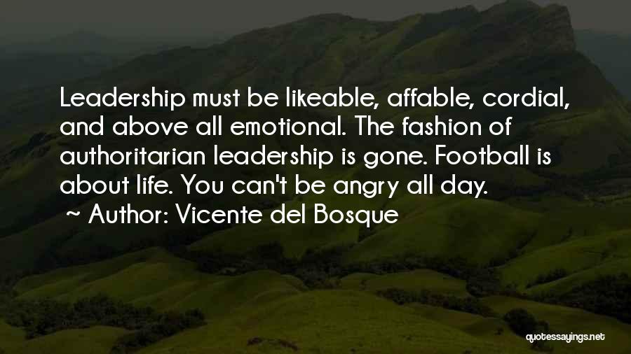 Vicente Del Bosque Quotes 153191