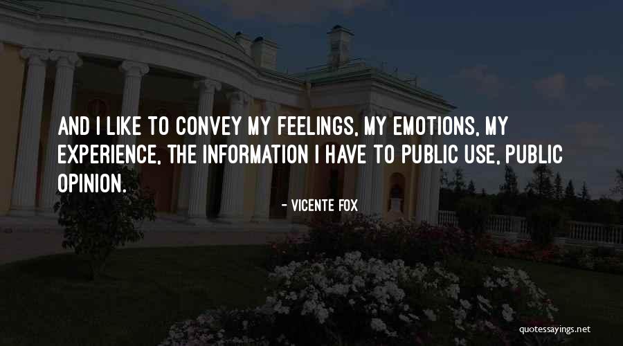 Vicente Fox Quotes 1087879