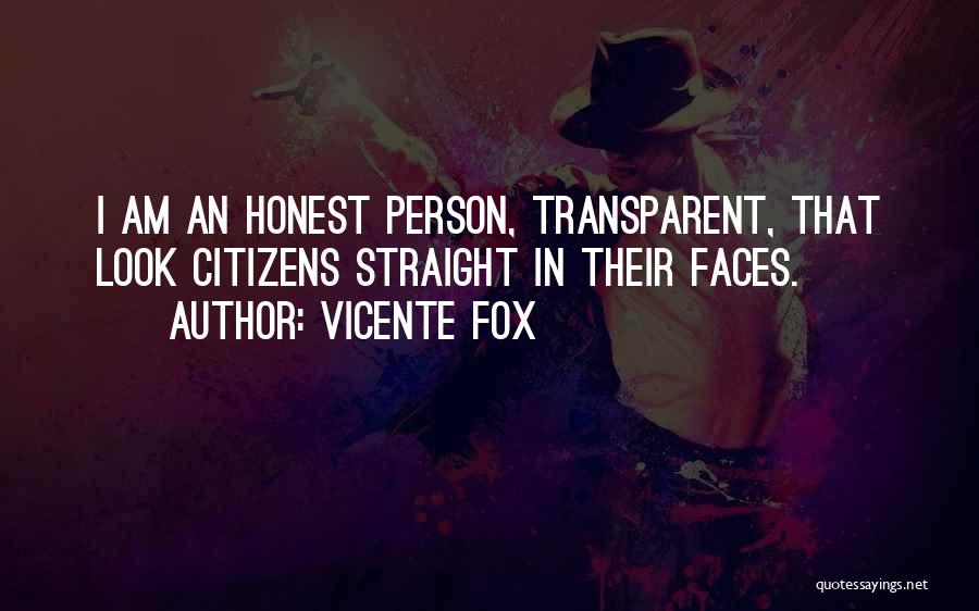 Vicente Fox Quotes 1225031