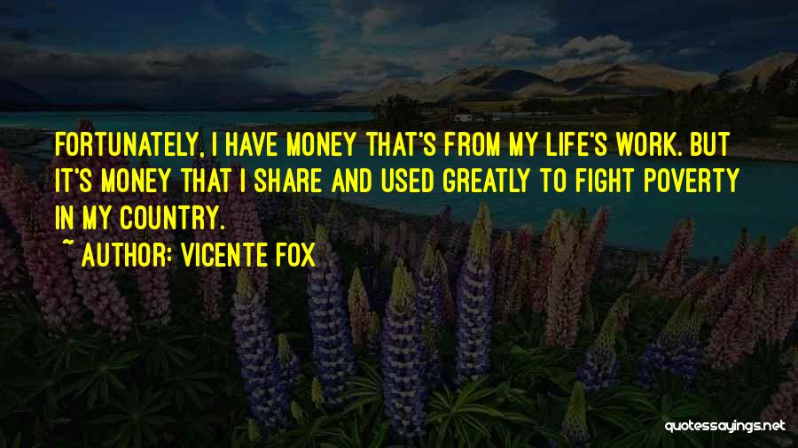 Vicente Fox Quotes 2239738