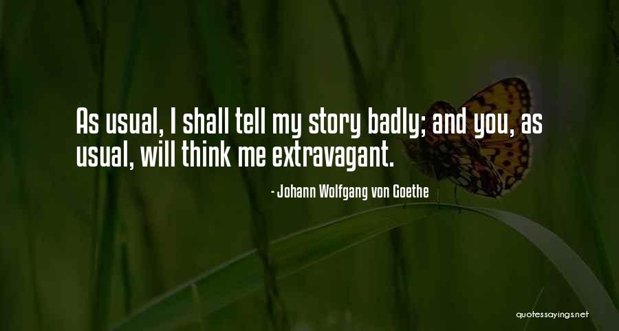 Vicentina Marques Quotes By Johann Wolfgang Von Goethe Vicentina Marques Quotes By Johann Wolfgang Von Goethe