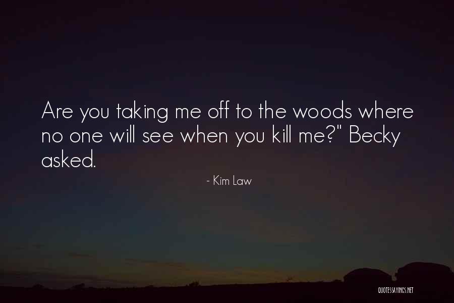 Vicentine Coast Quotes By Kim Law Vicentine Coast Quotes By Kim Law