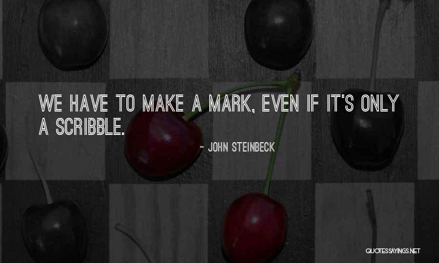 Vicherat Quotes By John Steinbeck Vicherat Quotes By John Steinbeck